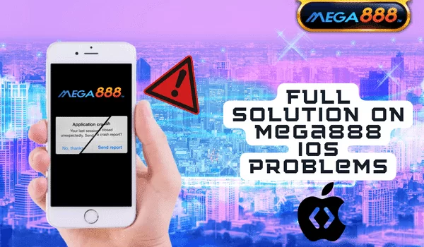 2022 Mega888 iOS Download Problem & Full Solutions